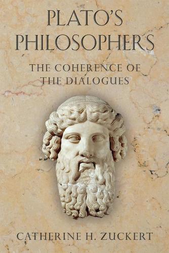 Бумажная книга «Plato's Philosophers: The Coherence of the Dialogues», автор Кэтрин Х. Цукерт - фото №1