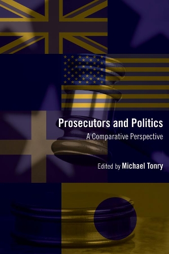 Бумажная книга «Crime and Justice, Volume 41: Prosecutors and Politics: A Comparative Perspective», автор Майкл Тонри - фото №1