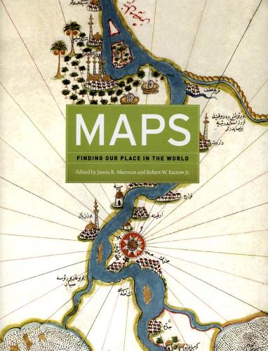 Бумажная книга «Maps – Finding Our Place in the World», авторов Джеймс Р. Акерман, Джон Маккартер, Роберт В. Карроу - фото №1