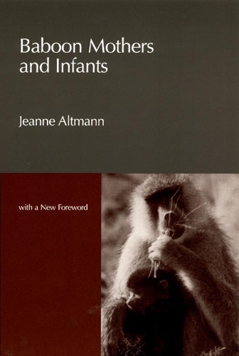 Бумажная книга «Baboon Mothers and Infants», автор Жанна Альтманн - фото №1