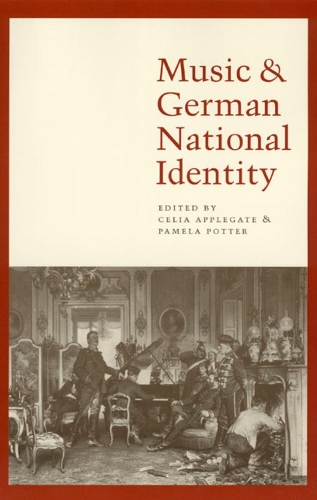 Паперова книга «Music and German National Identity», авторів Селія Епплгейт, Памела Поттер - фото №1