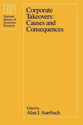 Бумажная книга «Corporate Takeovers: Causes and Consequences», автор Алан Дж. Ауэрбах - фото №1