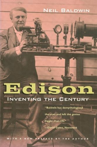 Бумажная книга «Edison: Inventing the Century», автор Нил Болдуин - фото №1
