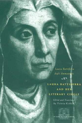 Бумажная книга «Laura Battiferra and Her Literary Circle: An Anthology: A Bilingual Edition», автор Лаура Баттиферра дельи Амманнати - фото №1
