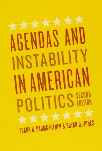 Бумажная книга «Agendas and Instability in American Politics, Second Edition», авторов Брайан Д. Джонс, Фрэнк Р. Баумгартнер - фото №1