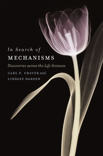 Бумажная книга «In Search of Mechanisms: Discoveries across the Life Sciences» - фото №1