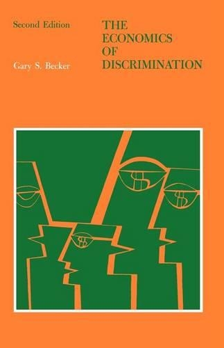 Паперова книга «The Economics of Discrimination», автор Гарі С. Беккер - фото №1