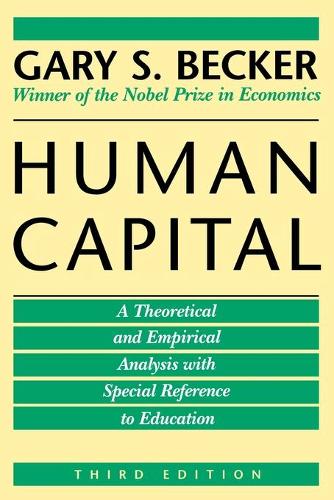 Паперова книга «Human Capital: A Theoretical and Empirical Analysis, with Special Reference to Education», автор Гарі С. Беккер - фото №1