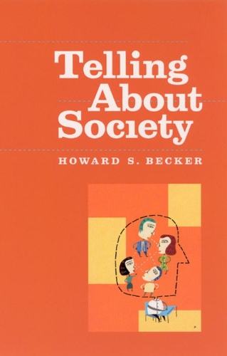 Бумажная книга «Telling About Society», автор Говард С. Беккер - фото №1