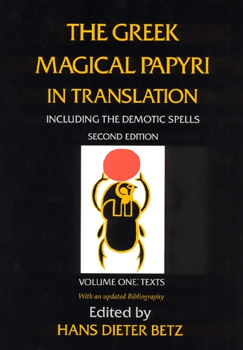 Бумажная книга «The Greek Magical Papyri in Translation, Including the Demotic Spells, Volume 1», автор Ханс Дитер Бетц - фото №1