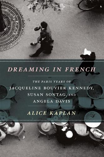 Бумажная книга «Dreaming in French», автор Элис Каплан - фото №1