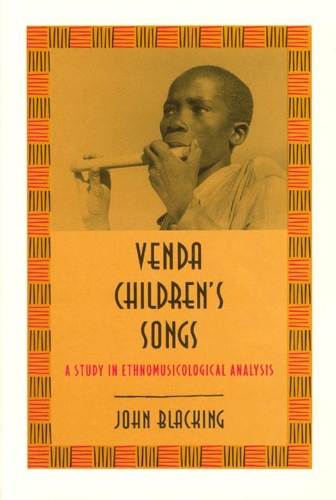 Бумажная книга «Venda Children's Songs: A Study in Ethnomusicological Analysis», автор Джон Блэкинг - фото №1
