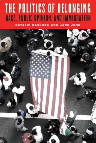 Бумажная книга «The Politics of Belonging: Race, Public Opinion, and Immigration», автор Джейн Джунн - фото №1
