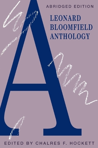 Бумажная книга «A Leonard Bloomfield Anthology», автор Леонард Блумфилд - фото №1