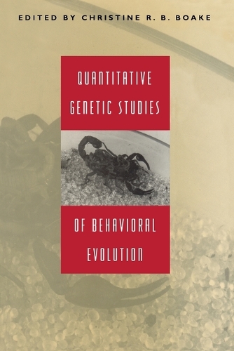 Паперова книга «Quantitative Genetic Studies of Behavioral Evolution», автор Крістін Р. Б. Бойк - фото №1