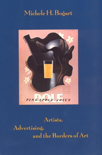 Бумажная книга «Artists, Advertising, and the Borders of Art», автор Мишель Х. Богарт - фото №1