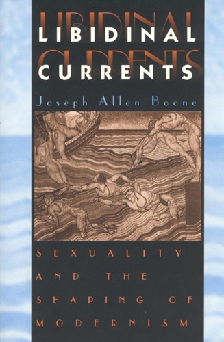 Бумажная книга «Libidinal Currents: Sexuality and the Shaping of Modernism», автор Джозеф Аллен Бун - фото №1