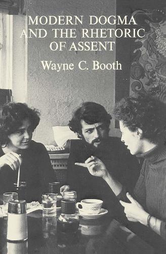 Бумажная книга «Modern Dogma and the Rhetoric of Assent», автор Уэйн К. Бут - фото №1