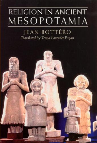 Паперова книга «Religion in Ancient Mesopotamia», автор Жан Боттеро - фото №1