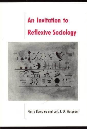 Бумажная книга «Invitation to Reflexive Sociology», автор Пьер Бурдье - фото №1