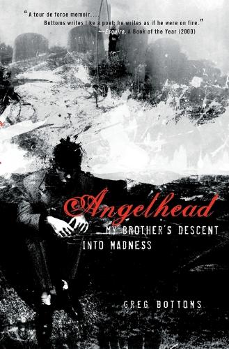 Паперова книга «Angelhead: My Brother's Descent into Madness», автор Грег Боттомс - фото №1