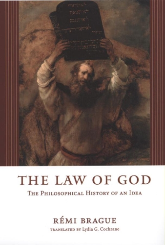 Бумажная книга «The Law of God: The Philosophical History of an Idea», автор Реми Браге - фото №1