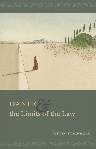 Бумажная книга «Dante and the Limits of the Law», автор Джастин Штайнберг - фото №1