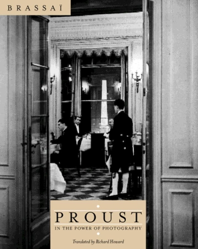 Паперова книга «Proust in the Power of Photography», автор Брассай - фото №1