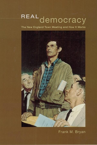 Бумажная книга «Real Democracy: The New England Town Meeting and How It Works», автор Фрэнк М. Брайан - фото №1