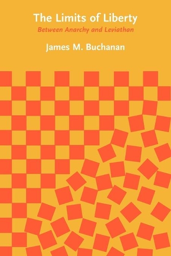 Бумажная книга «The Limits of Liberty: Between Anarchy and Leviathan», автор Джеймс М. Бьюкенен - фото №1