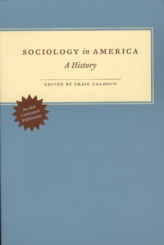 Паперова книга «Sociology in America: A History», автор Крейг Калхун - фото №1