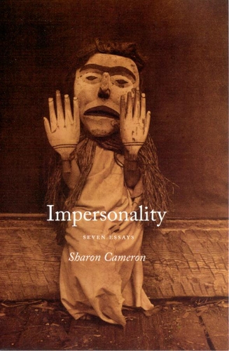Бумажная книга «Impersonality: Seven Essays», автор Шэрон Кэмерон - фото №1