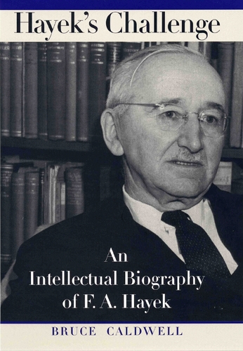 Бумажная книга «Hayek's Challenge: An Intellectual Biography of F.A. Hayek», автор Брюс Колдуэлл - фото №1