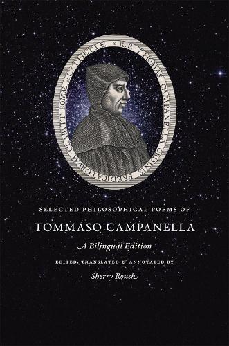 Паперова книга «Selected Philosophical Poems of Tommaso Campanella: A Bilingual Edition», автор Томмазо Кампанелла - фото №1