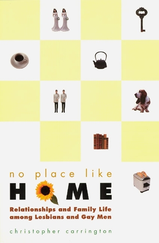 Бумажная книга «No Place Like Home: Relationships and Family Life among Lesbians and Gay Men», автор Кристофер Каррингтон - фото №1