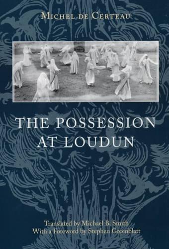 Паперова книга «The Possession at Loudun», авторів Майкл Б. Сміт, Мішель де Серто - фото №1