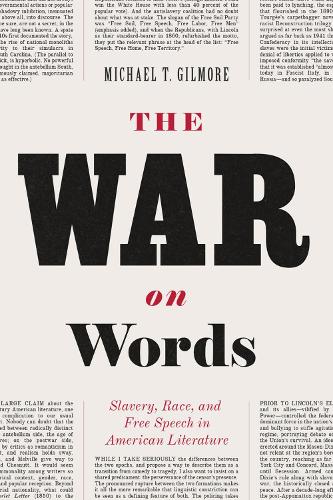 Бумажная книга «The War on Words: Slavery, Race, and Free Speech in American Literature», автор Майкл Т. Гилмор - фото №1