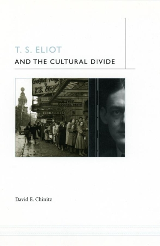 Бумажная книга «T. S. Eliot and the Cultural Divide», автор Дэвид Э. Чиниц - фото №1