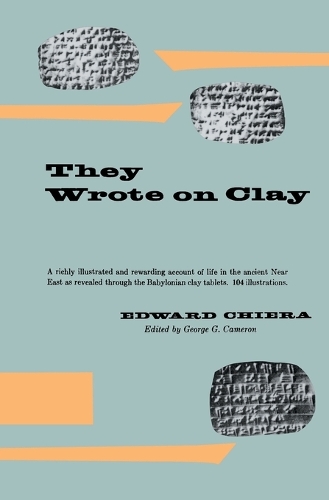 Паперова книга «They Wrote on Clay: The Babylonian Tablets Speak Today», автор Едвард Чієра - фото №1