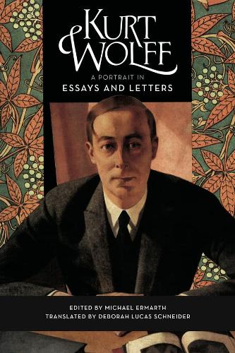 Паперова книга «Kurt Wolff: A Portrait in Essays and Letters», автор Курт Вольф - фото №1