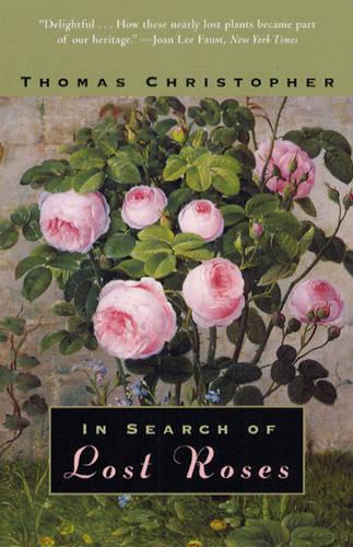 Бумажная книга «In Search of Lost Roses», автор Томас Кристофер - фото №1