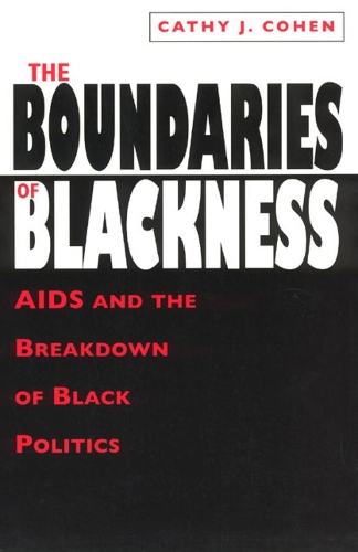 Бумажная книга «The Boundaries of Blackness: AIDS and the Breakdown of Black Politics», автор Кэти Дж. Коэн - фото №1