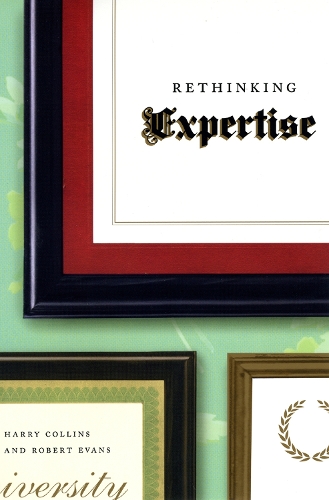 Паперова книга «Rethinking Expertise», авторів Гаррі Коллінз, Роберт Еванс - фото №1
