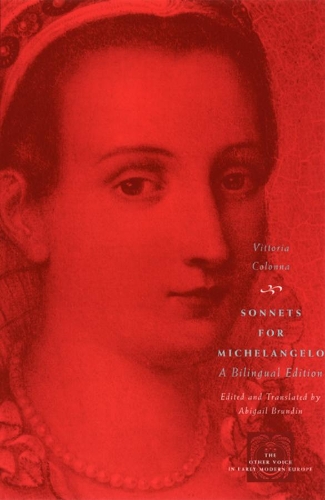 Паперова книга «Sonnets for Michelangelo: A Bilingual Edition», автор Вітторія Колонна - фото №1