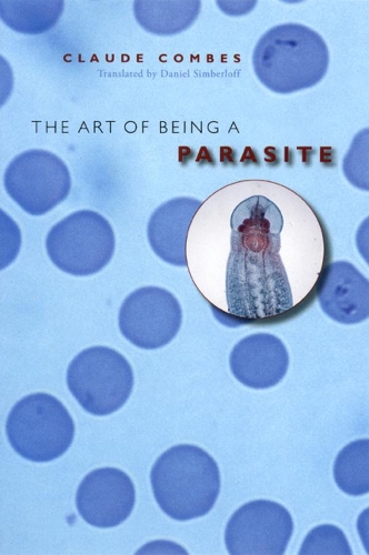 Паперова книга «The Art of Being a Parasite», автор Клод Комбес - фото №1