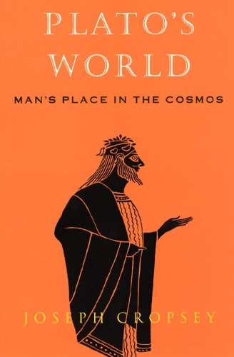 Паперова книга «Plato's World: Man's Place in the Cosmos», автор Джозеф Кропсі - фото №1