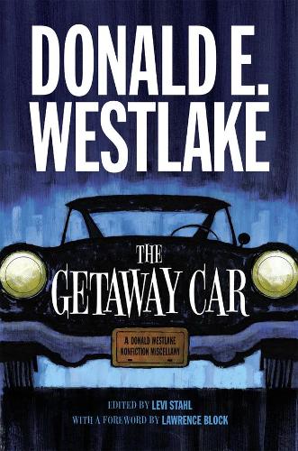 Бумажная книга «The Getaway Car: A Donald Westlake Nonfiction Miscellany», автор Дональд Э. Уэстлейк - фото №1