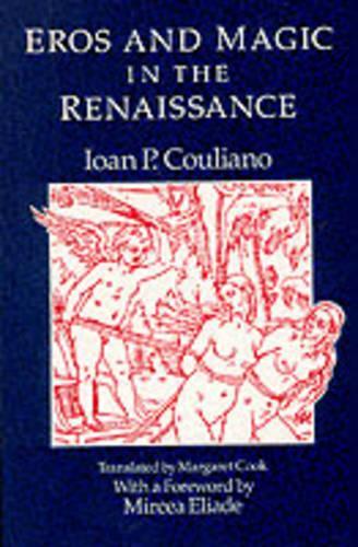 Бумажная книга «Eros and Magic in the Renaissance», автор Йоан П. Кулиано - фото №1