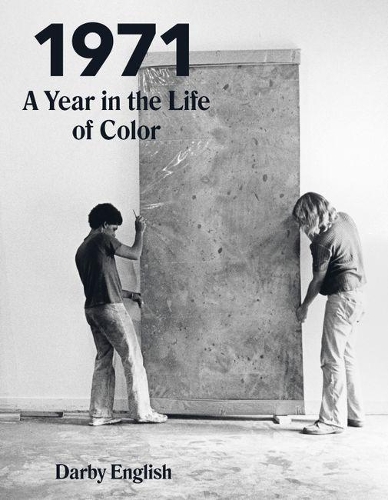 Бумажная книга «1971: A Year in the Life of Color», автор Дарби Инглиш - фото №1