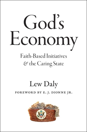 Бумажная книга «God's Economy: Faith-Based Initiatives and the Caring State», автор Лью Дейли - фото №1